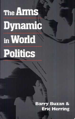 The Arms Dynamic in World Politics