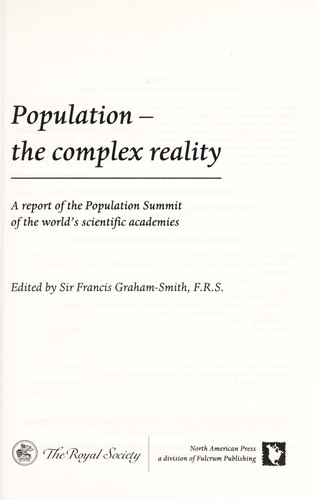 Population, the Complex Reality: A Report of the Population Summit of the World's Scientific Academies