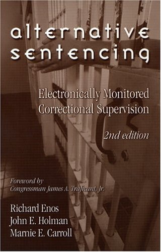 Alternative Sentencing Electronically Monitored Correctional Supervision