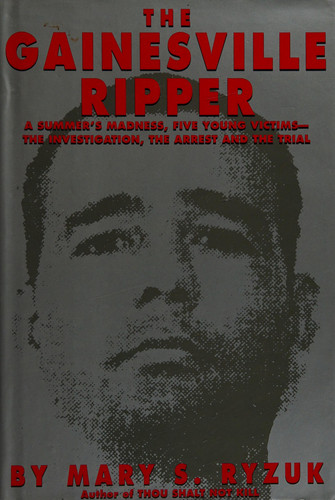 The Gainesville Ripper
