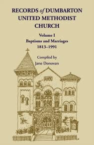Records of Dumbarton United Methodist Church: Baptisms and marriages, 1813-1991