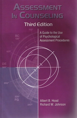 Assessment in Counseling A Guide to the Use of Psychological Assessment Procedures