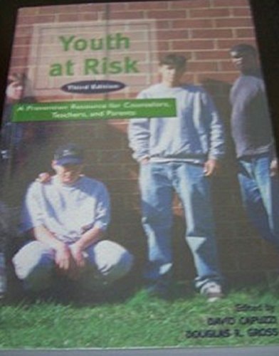 Youth at Risk A Prevention Resource for Counselors, Teachers, and Parents