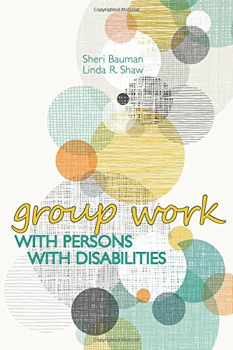 Group Work with Persons with Disabilities