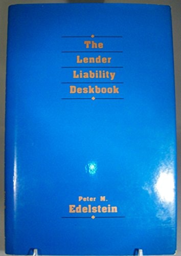 The Lender Liability Deskbook