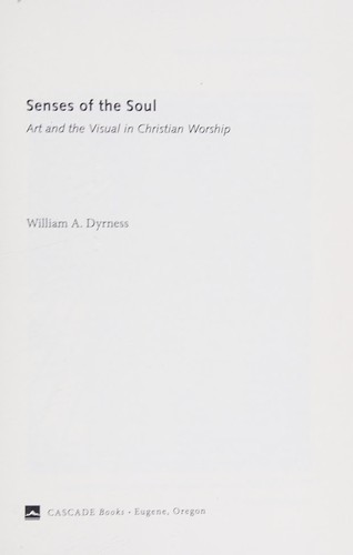 Senses of the soul: art and the visual in Christian worship