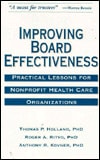 Improving Board Effectiveness Practical Lessons for Nonprofit Health Care Organizations