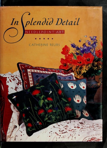 In Splendid Detail Needlepoint Art
