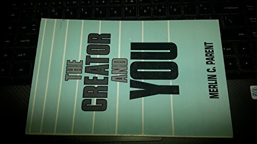 The Creator and You and The Son of God and You