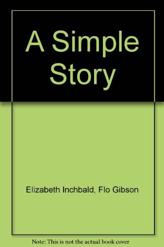 A Simple Story (Classic Books on Cassettes Collection) [UNABRIDGED]