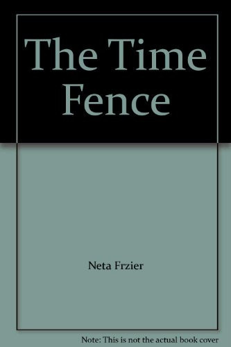 The Time Fence