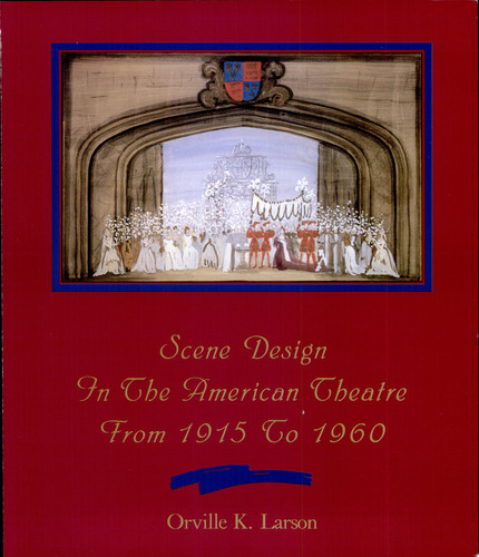 Scene Design in the American Theatre from 1915 to 1960