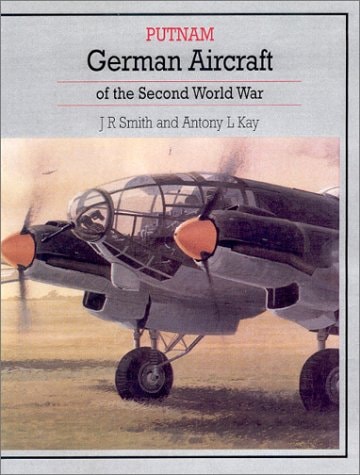 German Aircraft of the Second World War Including Helicopters and Missiles