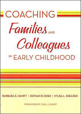 Coaching Families and Colleagues in Early Childhood