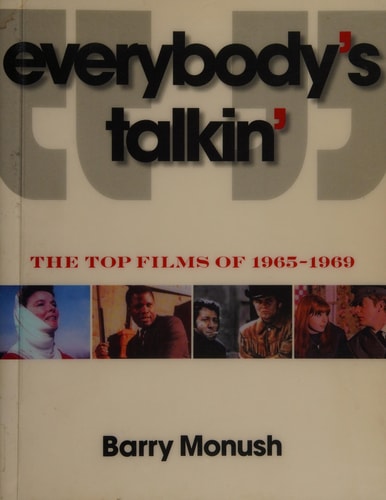 Everybody's Talkin': The Top Films of 1965-1969