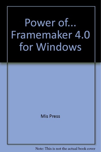 Power Of-- FrameMaker 4 for Windows