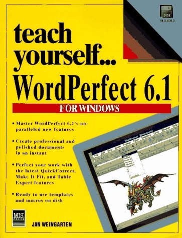Teach Yourself-- WordPerfect 6.1 for Windows