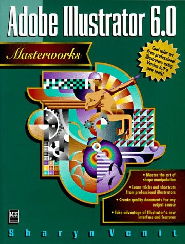 Adobe Illustrator 6.0 Masterworks