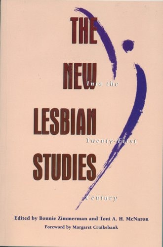 The New Lesbian Studies Into the Twenty-first Century