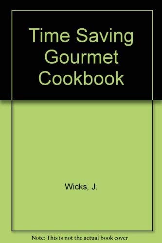 Time-Saving Gourmet Cookbook