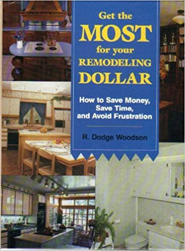Get the Most of Your Remodeling Dollar