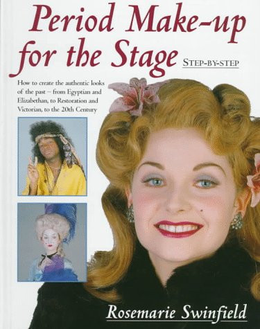 Period Make-Up for the Stage: Step-By-Step