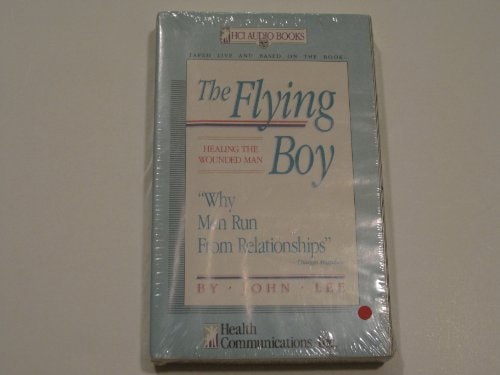 The Flying Boy: Healing the Wounded Man