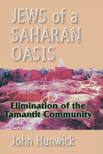 Jews of a Saharan Oasis Elimination of the Tamantit Community
