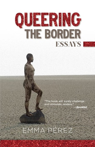 Queering the Border Essays