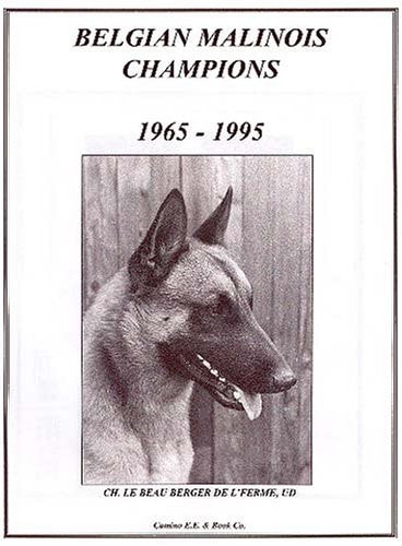 Belgian Malinois Champions, 1965-1994