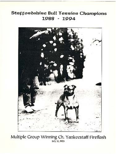 Staffordshire Bull Terrier Champions, 1988-1994