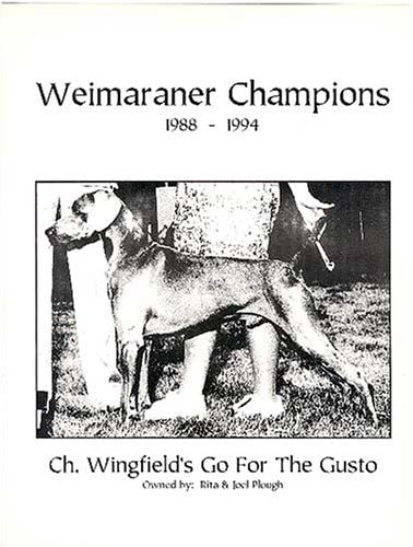 Weimaraner Champions, 1988-1994