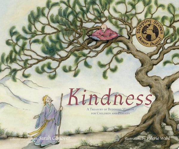 Kindness: A Treasury of Buddhist Wisdom for Children and Parents