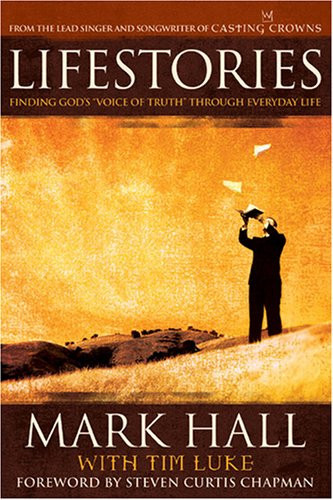Lifestories: Finding God's Voice of Truth Through Everyday Life