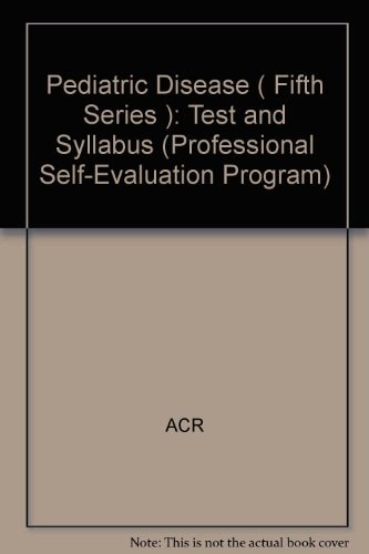 Pediatric Disease (Fifth Series) Test and Syllabus