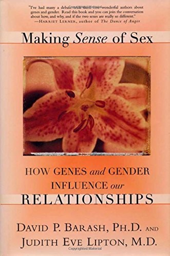 Making Sense of Sex: How Genes And Gender Influence Our Relationships