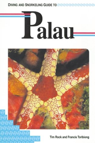 Diving and Snorkeling Guide to Palau