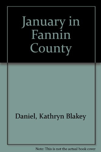 January in Fannin County