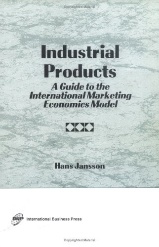 Industrial Products A Guide to the International Marketing Economics Model