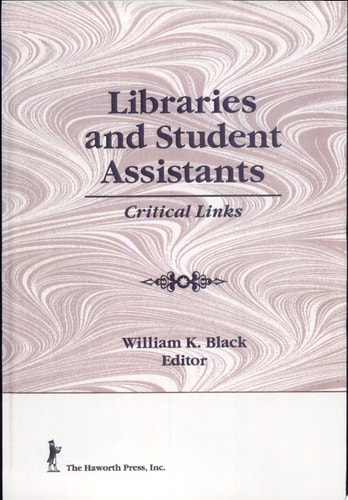 Libraries and Student Assistants Critical Links