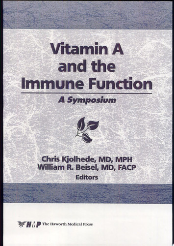 Vitamin A and the Immune Function A Symposium