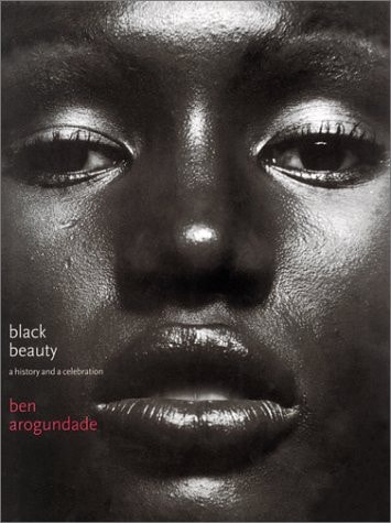 Black Beauty A History and a Celebration