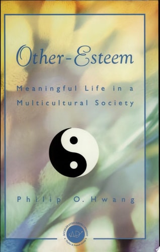 Other-esteem Meaningful Life in a Multicultural Society