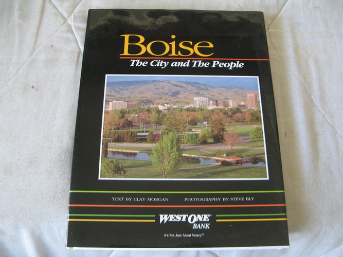 Boise The City and the People
