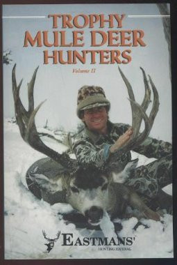 Trophy Mule Deer Hunter Volume 2