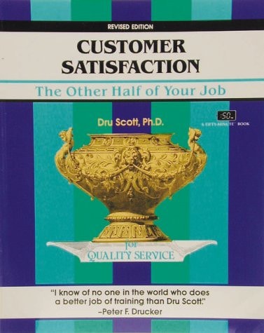 Customer Satisfaction The Other Half of Your Job