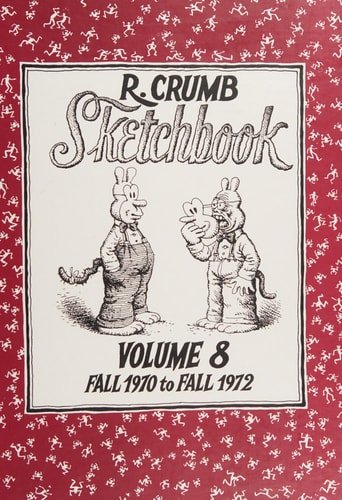 R. Crumb Sketchbook Vol. 4: Late 1966 to Mid '67