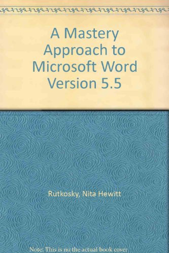 A Mastery Approach to Microsoft Word Version 5.5