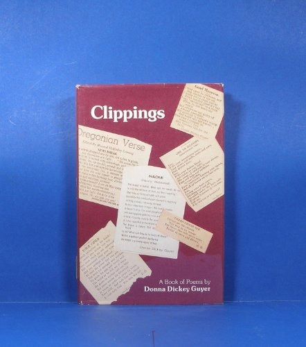 Clippings A Book of Poems
