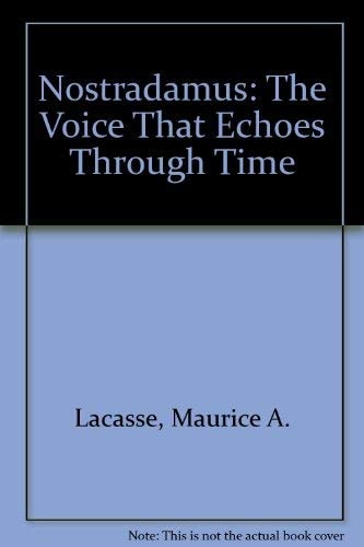 Nostradamus The Voice that Echoes Through Time